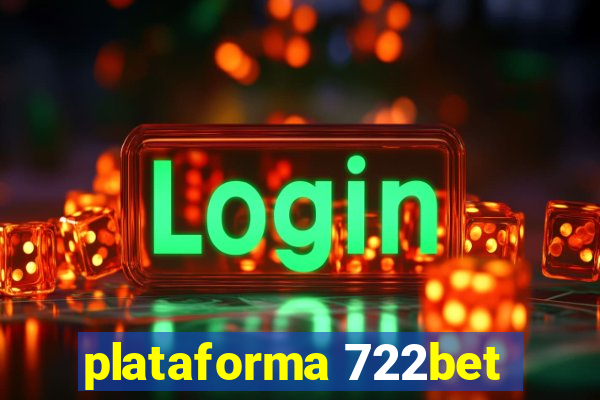 plataforma 722bet